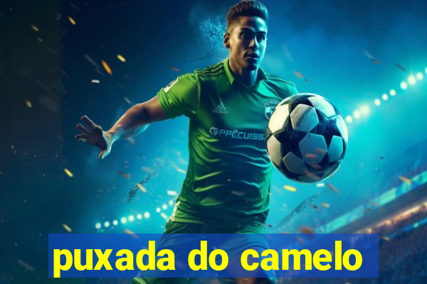 puxada do camelo